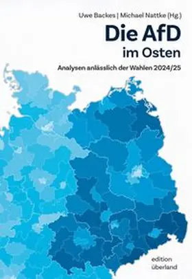 Backes / Nattke |  Die AfD im Osten | eBook | Sack Fachmedien
