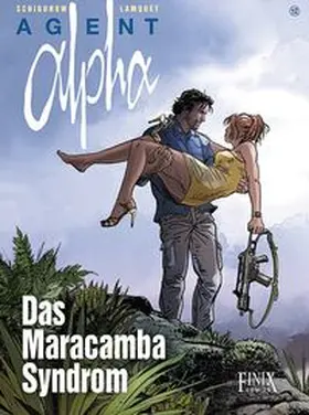 Renard / Schigunov / Lamquet |  Agent Alpha / Das Maracamba Syndrom | Buch |  Sack Fachmedien