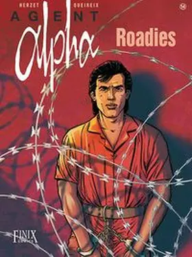 Herzet / Queireix / Ray |  Agent Alpha / Roadies | Buch |  Sack Fachmedien