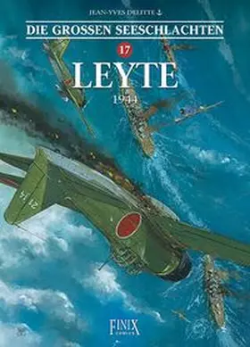 Delitte |  Die Großen Seeschlachten / Leyte - 1944 | Buch |  Sack Fachmedien