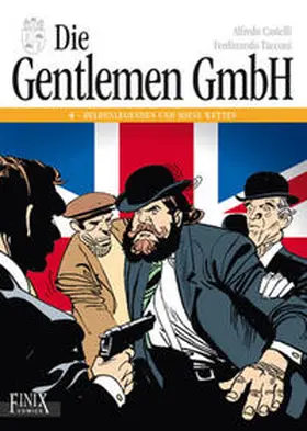 Castelli / Tacconi |  Die Gentlemen GmbH - Gesamtausgabe / Heldenlegenden und miese Wetten | Buch |  Sack Fachmedien