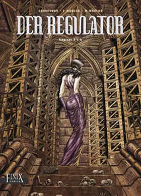 Corbeyran / Moreno |  Der Regulator | Buch |  Sack Fachmedien