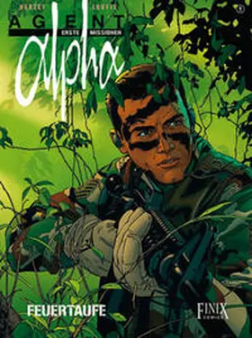 Herzet / Loutte |  Agent Alpha - Erste Missionen / Feuertaufe | Buch |  Sack Fachmedien