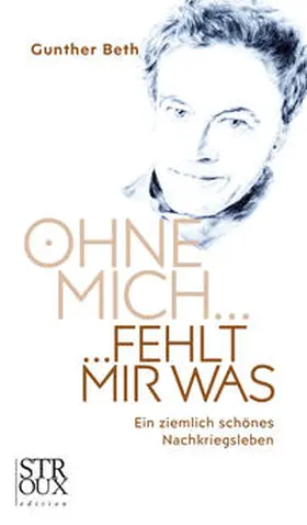 Beth |  Ohne mich fehlt mir was | Buch |  Sack Fachmedien