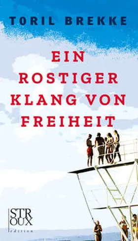 Brekke |  Ein rostiger Klang von Freiheit | Buch |  Sack Fachmedien