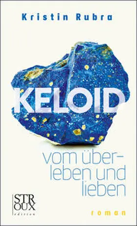 Rubra |  KELOID | Buch |  Sack Fachmedien