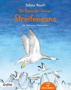 Resch |  Die Reise der kleinen Streifengans | Buch |  Sack Fachmedien