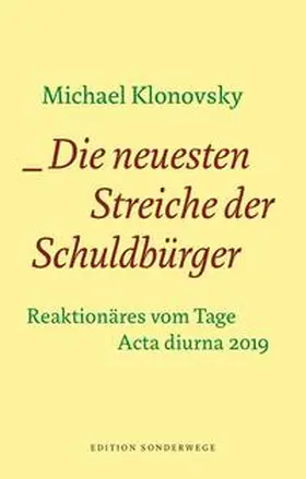 Klonovsky |  Die neuesten Streiche der Schuldbürger | Buch |  Sack Fachmedien
