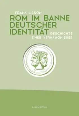 Lisson |  Rom im Banne deutscher Identität | Buch |  Sack Fachmedien