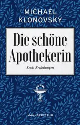Michael |  Die schöne Apothekerin | Buch |  Sack Fachmedien