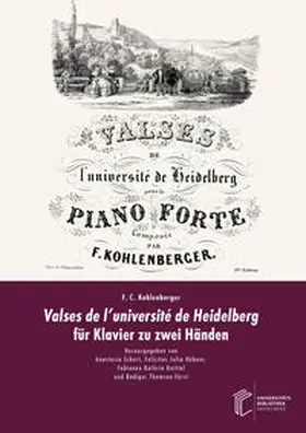 Kohlenberger / Eckert / Hübner |  Valses de l'université de Heidelberg für Klavier zu zwei Händen | Buch |  Sack Fachmedien