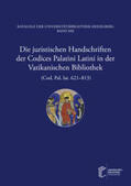 Huthwelker / Metzger / Winterer |  Die juristischen Handschriften der Codices Palatini Latini in der Vatikanischen                Bibliothek (Cod. Pal. lat. 621¿813) | Buch |  Sack Fachmedien