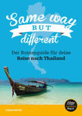 Meyer |  Thailand Reiseführer für Einsteiger: Same Way But Different | Buch |  Sack Fachmedien