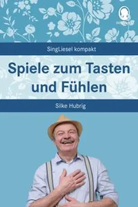 Hubrig |  Spiele zum Tasten und Fühlen | Buch |  Sack Fachmedien