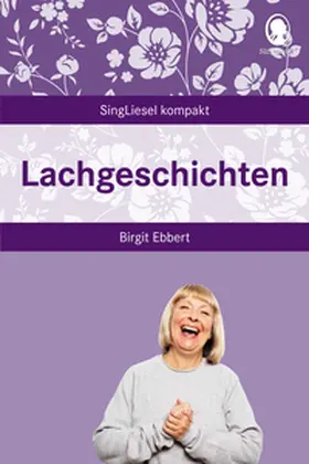 Ebbert |  Lachgeschichten | Buch |  Sack Fachmedien