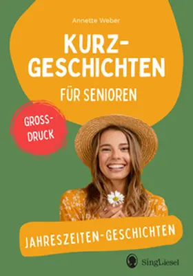 Weber |  Jahreszeiten-Geschichten | Buch |  Sack Fachmedien