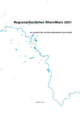 Sieber | RegionalGestalten RheinMain 2021 | Buch | 978-3-948107-50-5 | sack.de