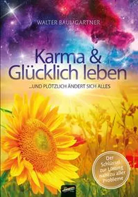 Baumgartner |  Karma und Glücklich leben | Buch |  Sack Fachmedien