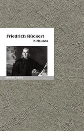 Hultenreich |  Friedrich Rückert in Neuses | Buch |  Sack Fachmedien