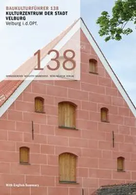 Baumeister / Mazzoni |  Baukulturführer 138 - Kulturzentrum der Stadt Velburg | Buch |  Sack Fachmedien