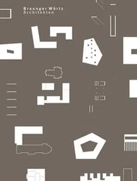 Braunger Wörtz Architekten GmbH |  Braunger Wörtz Architekten | Buch |  Sack Fachmedien
