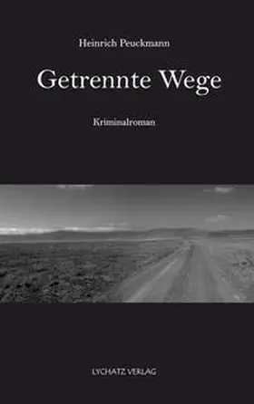 Peuckmann |  Getrennte Wege | Buch |  Sack Fachmedien
