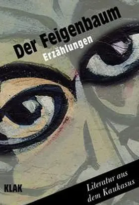 Odischaria / Agrba / Akhuba |  Der Feigenbaum | Buch |  Sack Fachmedien