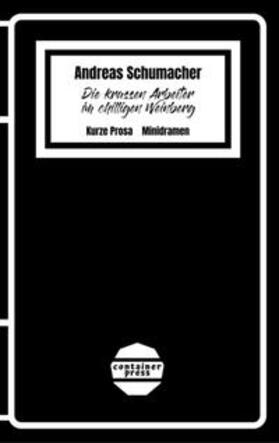 Schumacher |  Die krassen Arbeiter im chilligen Weinberg | Buch |  Sack Fachmedien
