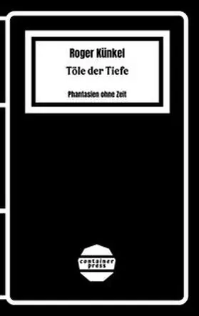 Künkel |  Töle der Tiefe | Buch |  Sack Fachmedien