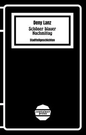 Lanz |  Schöner blauer Nachmittag | Buch |  Sack Fachmedien