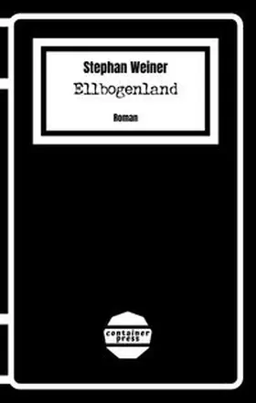 Weiner |  Ellbogenland | Buch |  Sack Fachmedien