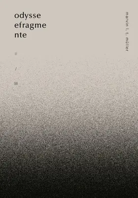 Müller / Melikov / Menua |  odysseefragmente II / III | eBook | Sack Fachmedien