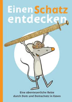 Wegener / Domkapitel Essen / Hülscher |  Einen Schatz entdecken | Buch |  Sack Fachmedien