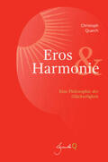 Quarch |  Eros und Harmonie | Buch |  Sack Fachmedien