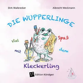 Walbrecker |  Viel Spaß mit dem Kleckerling | Buch |  Sack Fachmedien