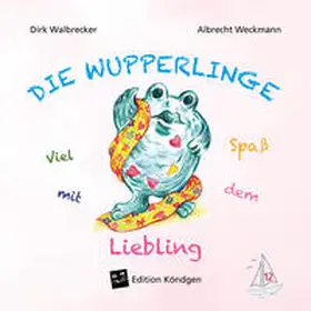 Walbrecker |  Viel Spaß mit dem Liebling | Buch |  Sack Fachmedien