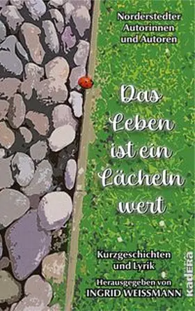Weißmann / Frahm / Guettaï |  Das Leben ist ein Lächeln wert | Buch |  Sack Fachmedien