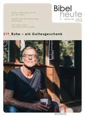 Katholisches Bibelwerk e. V. / Wellmann / Schramm |  Bibel heute / Ruhe - ein Gottesgeschenk | Buch |  Sack Fachmedien