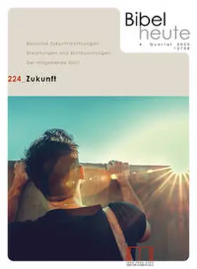 Katholisches Bibelwerk e. V. |  Bibel heute / Zukunft | Buch |  Sack Fachmedien