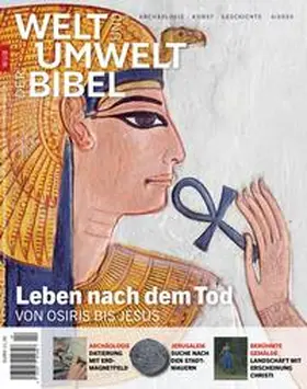 Katholisches Bibelwerk e. V. |  Welt und Umwelt der Bibel / Leben nach dem Tod | Buch |  Sack Fachmedien