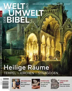 Katholisches Bibelwerk e. V. |  Welt und Umwelt der Bibel / Heilig Räume | Buch |  Sack Fachmedien