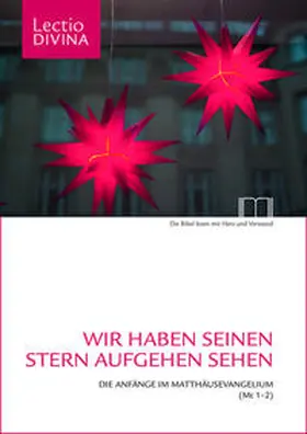 Katholisches Bibelwerk e. V. / Eltrop / Harmansa |  Wir haben seinen Stern aufgehen sehen | Buch |  Sack Fachmedien
