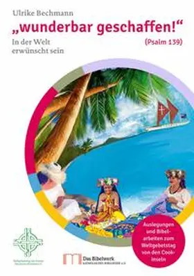 Katholisches Bibelwerk e. V. |  wunderbar geschaffen! | Buch |  Sack Fachmedien