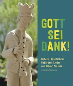 Katholisches Bibelwerk e. V. |  Gott sei Dank! | Buch |  Sack Fachmedien