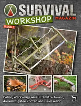 Lang / Eickhoff / Vogel |  Survival Magazin Workshop Band 2 | Buch |  Sack Fachmedien