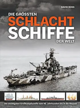 Ross |  Die größten Schlachtschiffe der Welt | Buch |  Sack Fachmedien