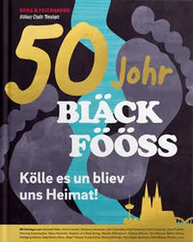 Feierabend |  50 Johr Bläck Fööss | Buch |  Sack Fachmedien