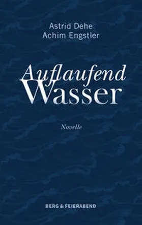 Dehe / Engstler |  Auflaufend Wasser | Buch |  Sack Fachmedien