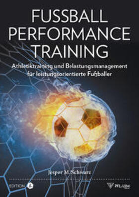 Schwarz | Fußball Performance Training | Buch | 978-3-948277-07-9 | sack.de
