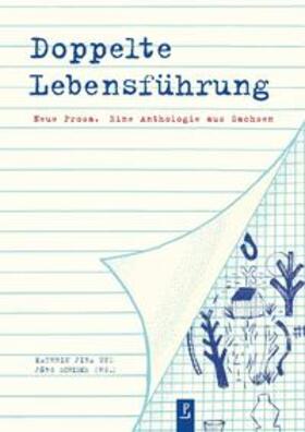 Geißler / Sächsischer Literaturrat / Gerstenberg | Doppelte Lebensführung | Buch | 978-3-948305-03-1 | sack.de